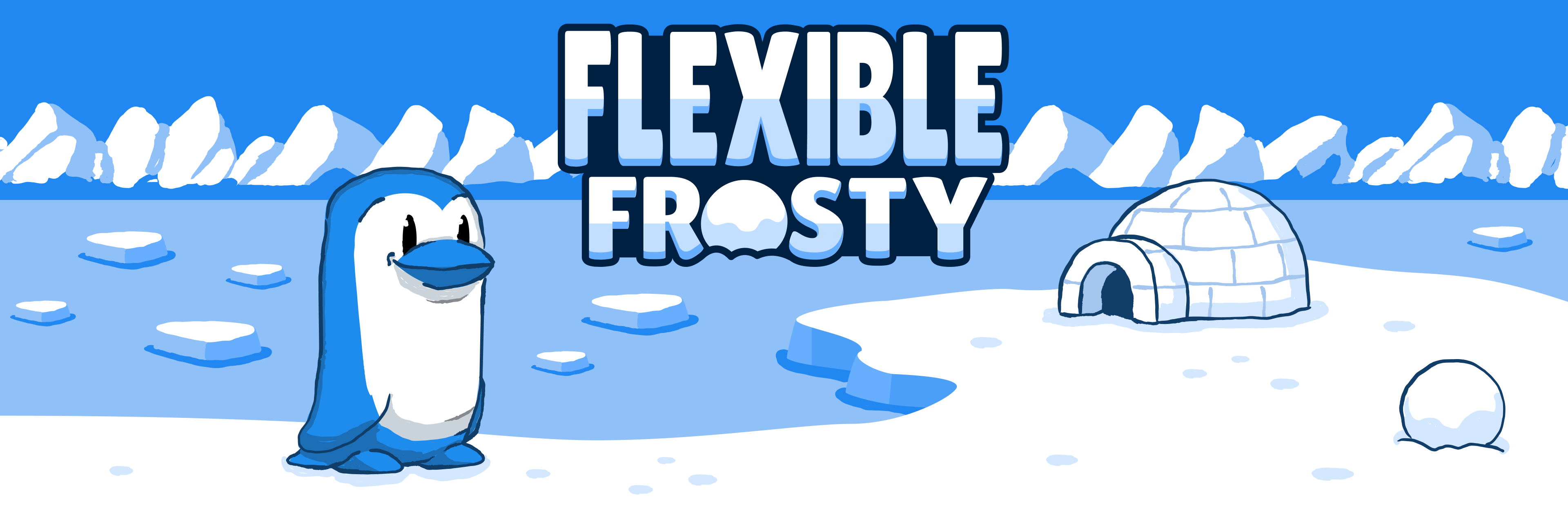 Flexible Frosty hero picture